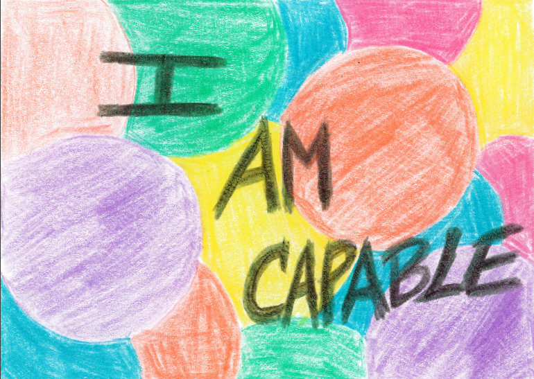 a drawing saying 'I am capable'